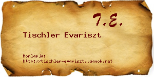 Tischler Evariszt névjegykártya